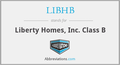 LIBHB - Liberty Homes, Inc. Class B