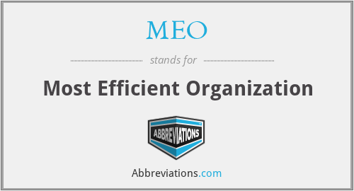 MEO - Most Efficient Organization