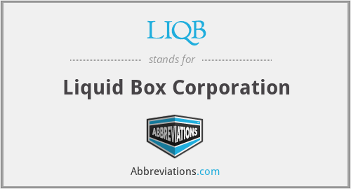 LIQB - Liquid Box Corporation