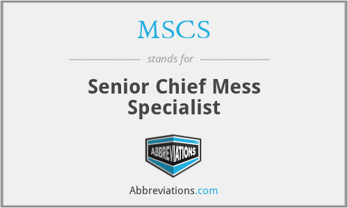 MSCS - Senior Chief Mess Specialist