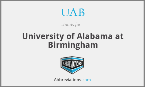 UAB - University of Alabama at Birmingham