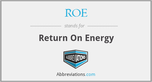 ROE - Return On Energy
