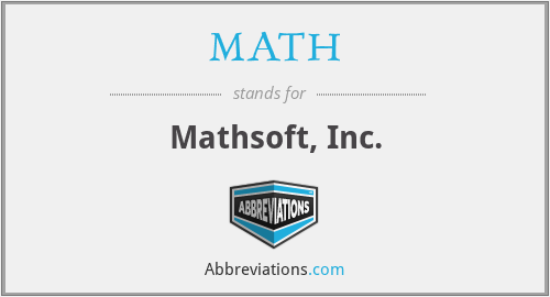 MATH - Mathsoft, Inc.