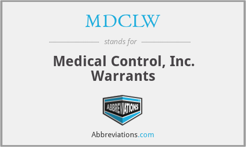 MDCLW - Medical Control, Inc. Warrants