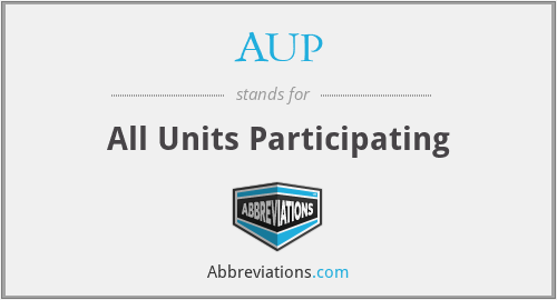 AUP - All Units Participating