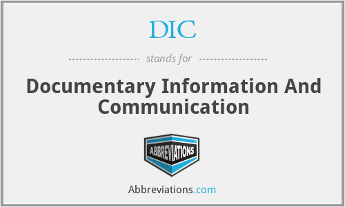 DIC - Documentary Information And Communication
