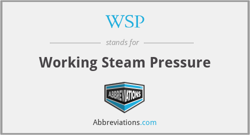 WSP - Working Steam Pressure