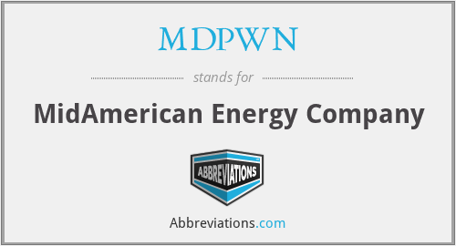 MDPWN - MidAmerican Energy Company