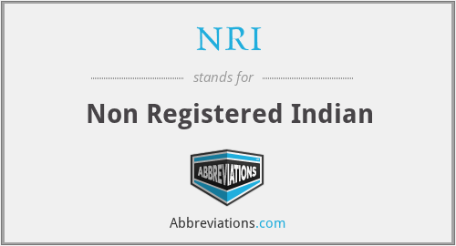 NRI - Non Registered Indian