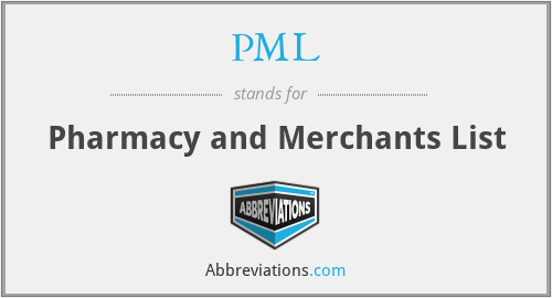 PML - Pharmacy and Merchants List