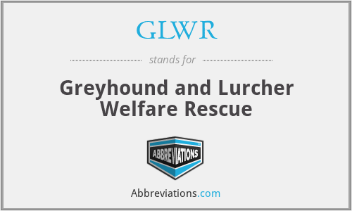 GLWR - Greyhound and Lurcher Welfare Rescue
