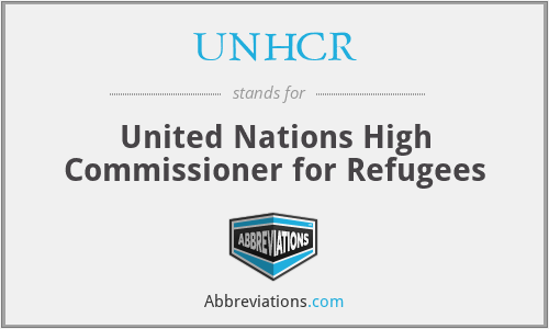 UNHCR - United Nations High Commissioner for Refugees