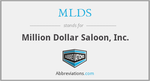 MLDS - Million Dollar Saloon, Inc.