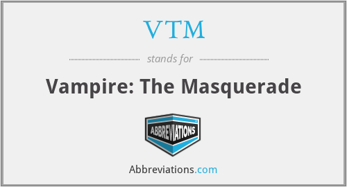 VTM - Vampire: The Masquerade