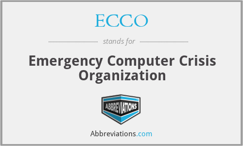 ECCO - Emergency Computer Crisis Organization