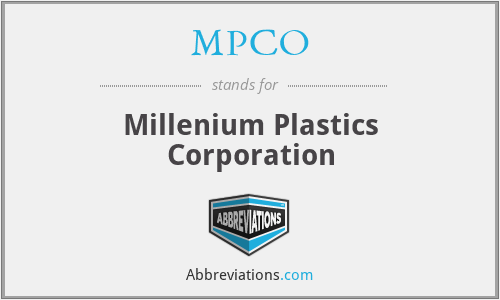 MPCO - Millenium Plastics Corporation