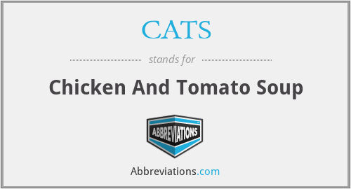 CATS - Chicken And Tomato Soup