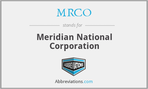 MRCO - Meridian National Corporation