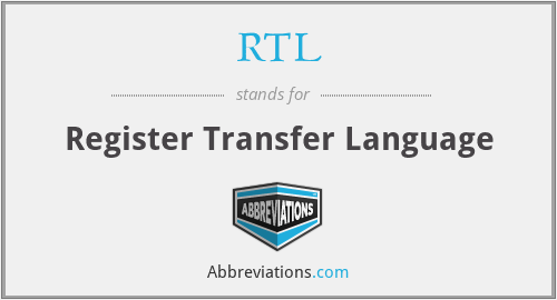 RTL - Register Transfer Language