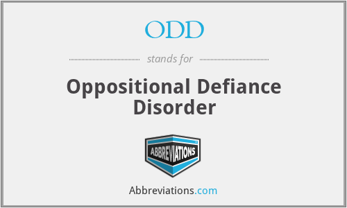 ODD - Oppositional Defiance Disorder