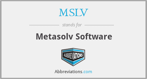 MSLV - Metasolv Software