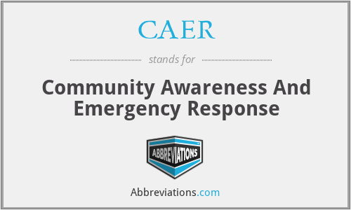CAER - Community Awareness And Emergency Response