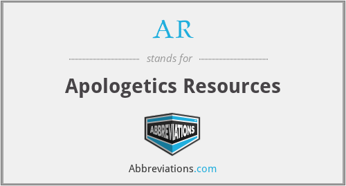 AR - Apologetics Resources