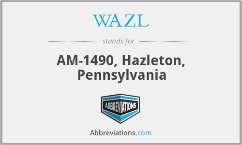 WAZL - AM-1490, Hazleton, Pennsylvania