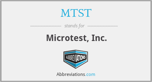MTST - Microtest, Inc.