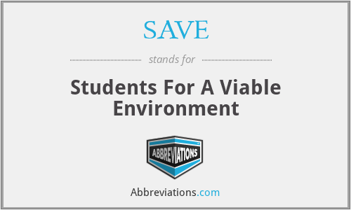 SAVE - Students For A Viable Environment
