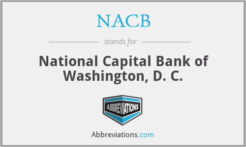 NACB - National Capital Bank of Washington, D. C.