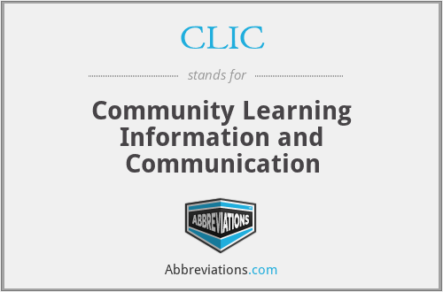 CLIC - Community Learning Information and Communication